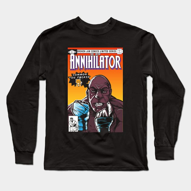 The Iron Annihilator Long Sleeve T-Shirt by AndreusD